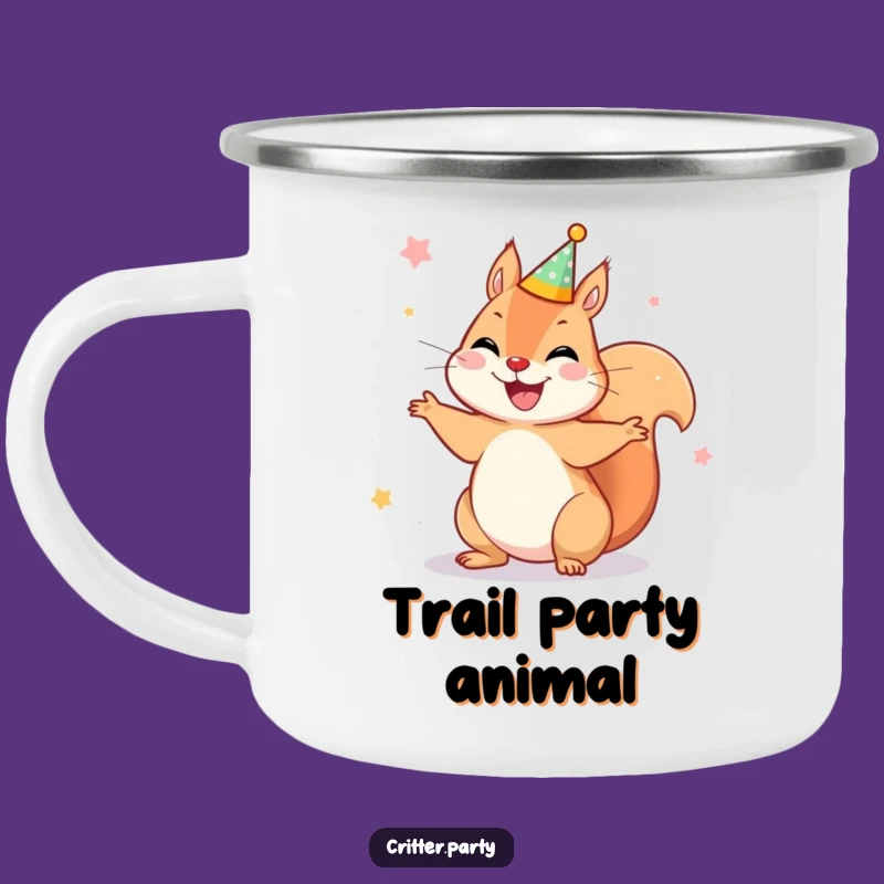 Funny Squirrel Camping Mug: Enjoy Your Adventures with This Hilarious Party Animal!