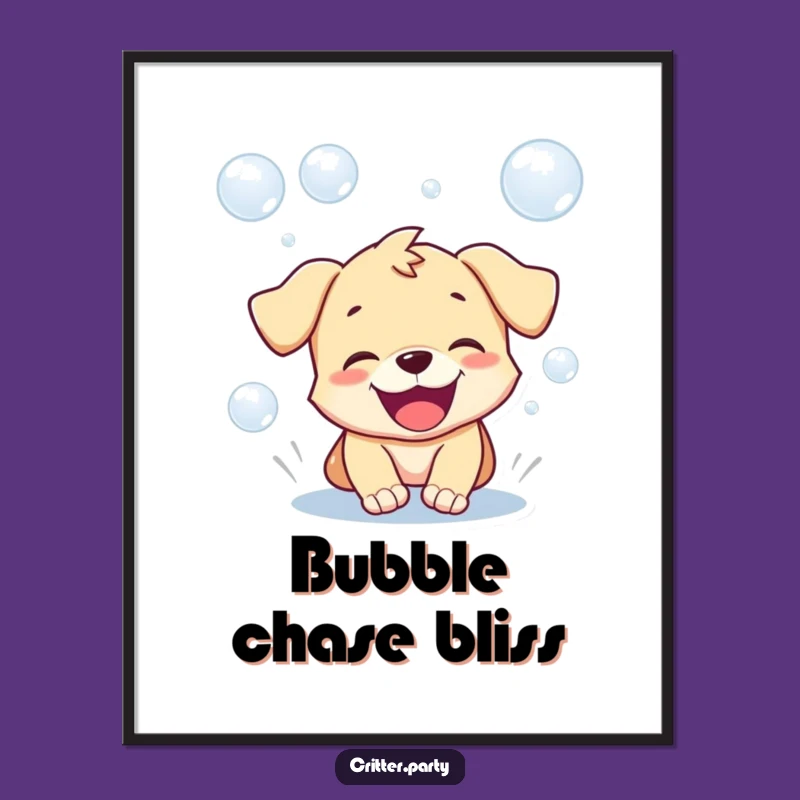 Funny Puppy Bubble Poster: Playful Pup Chasing Bubbles, Wall Art for Happy Spaces