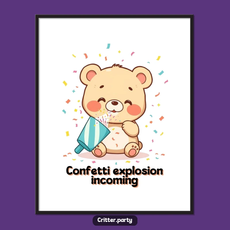 Funny Bear Cub Poster: Brighten Your Walls with This Joyful Confetti Party Art