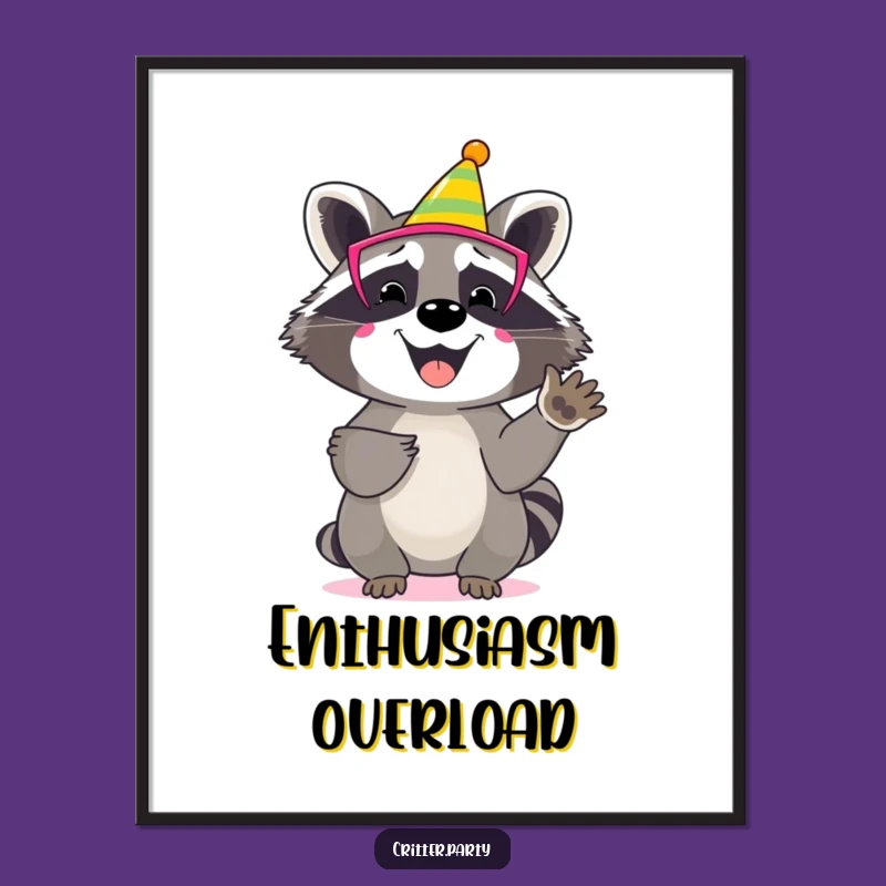 Funny Raccoon Party Mask Poster: Happy Clapping Character Art