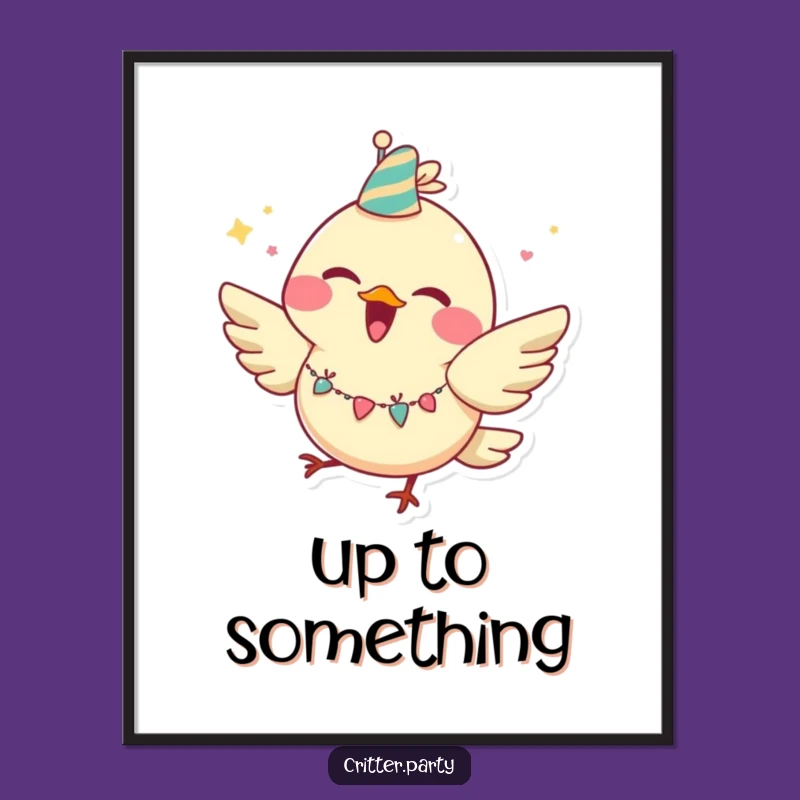 Funny Joyful Bird Party Poster: Hilarious Fluttering Character Art Gift