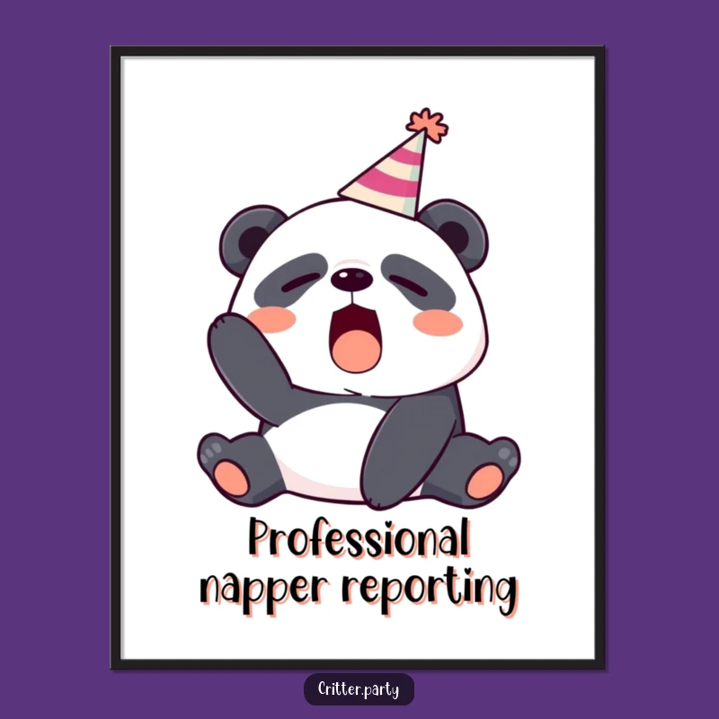 Funny Sleepy Panda Yawning Party Hat Poster - Hilarious Wall Art for a Laugh!