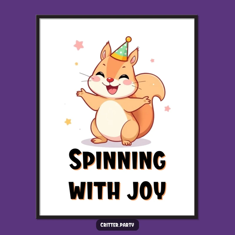 Funny Squirrel Poster: Decorate with This Hilarious Spinning Party for Joyful, Festive Vibes!