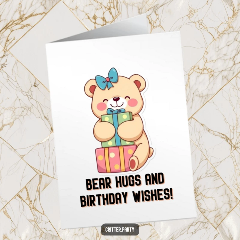 Funny Free Printable Birthday Card: Adorable bear joyfully hugging a tower of colorful presents, ready for a celebration.