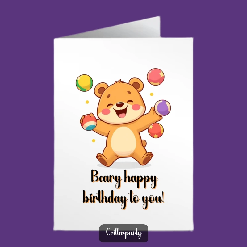 Free Printable Funny Birthday Card: Bear Cub Juggler Fun