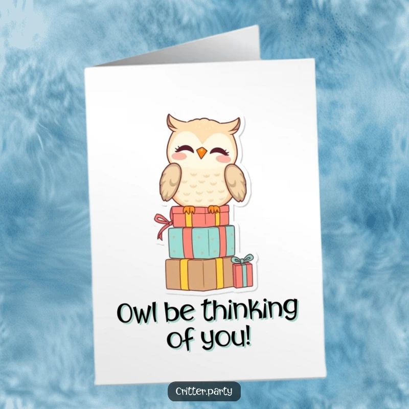 Funny Free Printable Birthday Card: A smiling owl perches amusingly on a stack of presents, wishing happy birthday.