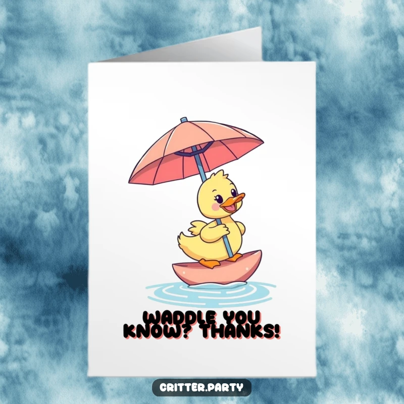 Funny Free Printable Duck Thank You Card: A happy duckling on an umbrella offers thanks with a delightful aquatic vibe.